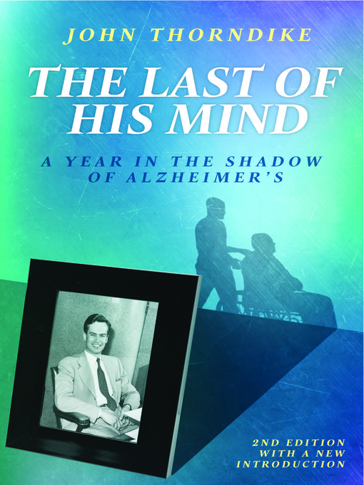 Title details for The Last of His Mind by John Thorndike - Available